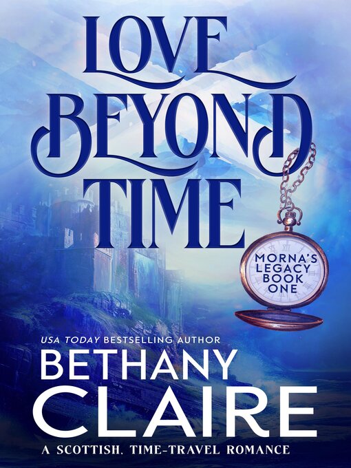 Title details for Love Beyond Time by Bethany Claire - Available